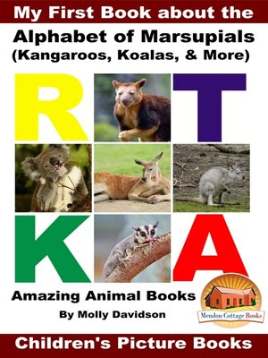 cover image of My First Book about the Alphabet of Marsupials (Kangaroos, Koalas, & More)--Amazing Animal Books--Children's Picture Books